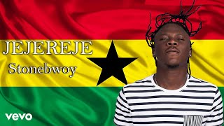 Stonebwoy Ginton  JEJEREJE Official Lyrics [upl. by Zeena]