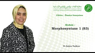 Pr Zahra Taifour  Morphosyntaxe 1 S3 [upl. by Einnol323]