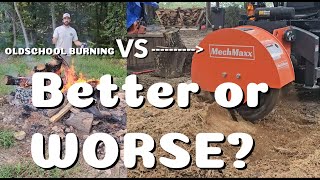 Burning a HUGE STUMP vs Grinding a Pine Stump with the MechMaxx Stump Grinder Battle of Methods [upl. by Biondo]