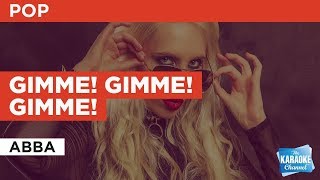 Gimme Gimme Gimme in the style of ABBA  Karaoke with Lyrics [upl. by Ytomit676]