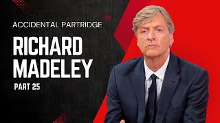 Richard Madeley Part25  Accidental Partridge [upl. by Freedman]