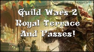 Guild Wars 2  The Royal Terrace And Royal Pass [upl. by Douty]