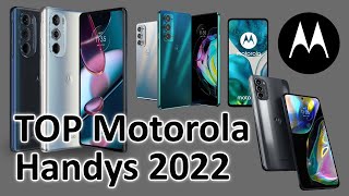 TOP Motorola Smartphones 2022  Die derzeit besten Preistipps für Handys von Motorola [upl. by Naaman182]