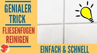 Genialer Trick Fliesenfugen reinigen mit diesem Hausmittel  Einfach die Fugen sauber machen [upl. by Atikir]