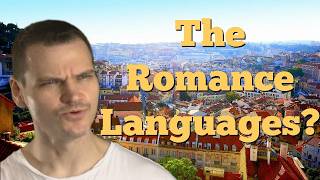 The Romance Languages and What Makes Them Amazing [upl. by Teryl]