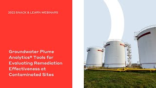 Groundwater Plume Analytics® Tools for Evaluating Remediation Effectiveness at Contaminated Sites [upl. by Nalo]