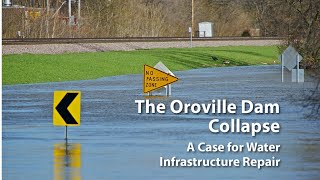 The Oroville Dam Collapse [upl. by Idnew605]