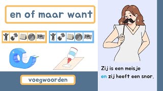 en of maar want  Voegwoorden  NT2  Grammatica [upl. by Quartis]