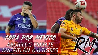 ¡Debutó Mazatlán FC Así se vivió el partido ante Tigres  Copa GNP por México [upl. by Friedberg531]