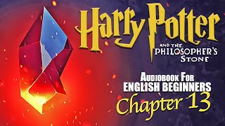 ⚡quotHARRY POTTER  Chapter 13 BOOK 1 🎧Audiobook🎧 in English for Beginners📚✨ [upl. by Dadirac]