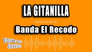 Banda El Recodo  La Gitanilla Versión Karaoke [upl. by Kacey]