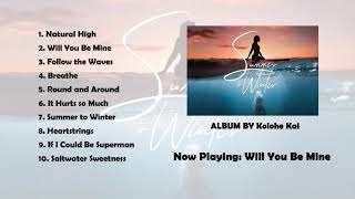 Kolohe Kai  Summer to Winter Full Album  Kolohe Kai Nonstop 🎶 [upl. by Adner]