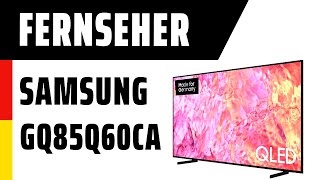 Fernseher Samsung GQ85Q60CAUXZG  TEST  Deutsch [upl. by Riesman]