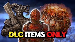 Can You Beat Elden Rings Base Game While Only Using DLC Items [upl. by Saoj]