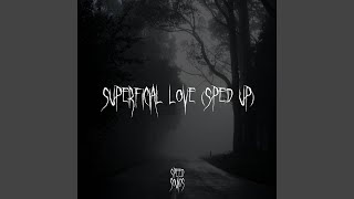 Superficial Love Sped Up [upl. by Ilka99]