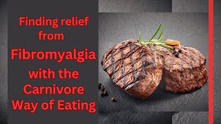 Fibromyalgia relief from following the Carnivore Diet fibromyalgia carnivore diet lowcarb [upl. by Attikram]