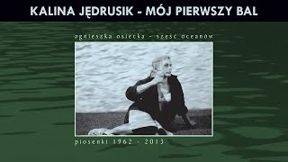 Kalina Jędrusik  Mój pierwszy bal [upl. by Anoj]