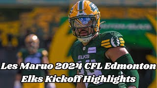 Les Maruo 2024 CFL Edmonton Elks Kickoff Highlights [upl. by Ramad]