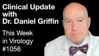 TWiV 1056 Clinical update with Dr Daniel Griffin [upl. by Mikkanen]