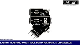 Proxmark 3 amp Chameleon Mini Flashing Tool unboxing by Lab401com [upl. by Nrubua731]