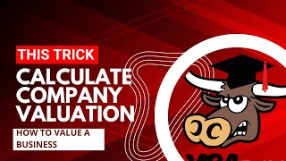 🔴 How to Value a Company in 3 Easy Steps  Valuing a Business Valuation Methods Capital Budgeting [upl. by Riddle428]