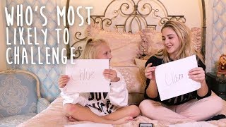 Whos Most Likely Challenge with Chloe Claras World [upl. by Yna282]