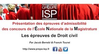 Présentation des épreuves de Droit Civil ENM [upl. by Jonie]