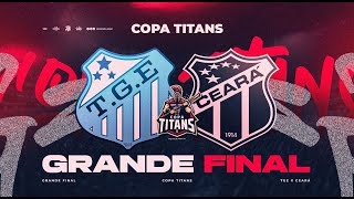 COPA TITANS 6  GRANDE FINAL  TGE 🆚 CEARÁ  EFOOTBALL 2025 MOBILE [upl. by Damarra]