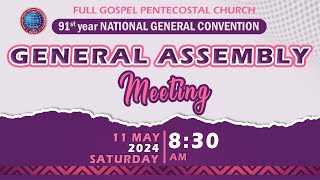 FGPC 91st National General Convention  GENERAL ASSEMBLY MEETING  11052024  Kadamalaikuntu FGPC [upl. by Kostival]