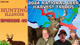 Ep40  2024 National Deer Harvest Trends [upl. by Elfreda878]