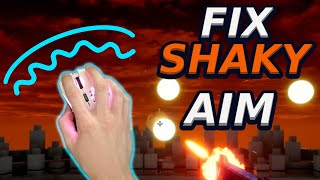 How to Fix ShakyJittery Aim [upl. by Tallbot705]