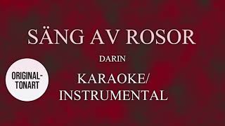 🌟 SÄNG AV ROSOR  DARIN  KARAOKEINSTRUMENTAL  ORIGINALTONART 🌟 [upl. by Yerfoeg]