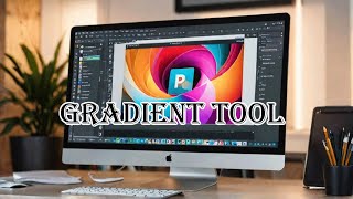 Gradients Tools Adobe Photoshop [upl. by Eicnan]