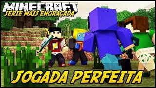 Minecraft Série mais Engraçada  JOGADA PERFEITA 2 [upl. by Niltag]