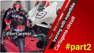 Superbike training Cartagena circuit part2  Albert arenas [upl. by Hermes]