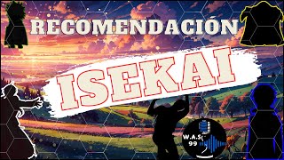 RECOMENDACION ISEKAI 🎌🤯🧙‍♂️📚🔥✨ [upl. by Arah]