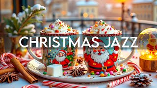 Christmas Morning Jazz ☕ Upbeat Mood with Jazz Relaxing Music and Christmas Bossa Nova Piano 🎄 [upl. by Alesiram]