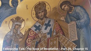 Fellowship Talk The Book of Revelation  Part 26 31102024 [upl. by Coh494]