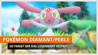 Pokémon Strahlender Diamant amp Leuchtende Perle Vesprit fangen [upl. by Nyram]