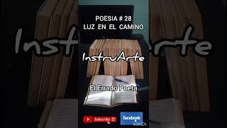 28  LUZ EN EL CAMINO   P1   audiopoema poesias libros literatura frases poemas catolico [upl. by Rats]