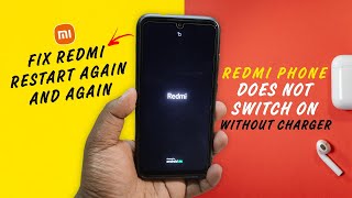 Redmi Note 7 Does Not Switch On Without Charger  Fix Redmi Restart again and Again [upl. by Ayak]