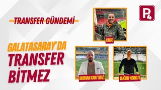 Galatasarayda Transfer Bitmez  Transfer Gündemi  Burhan Can Terzi  Buğra Korkut  Cace [upl. by Kevin]