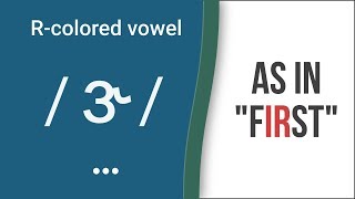 RColored Vowel Sound  ɝ  as in quotfirstquot  American English Pronunciation [upl. by Atenik985]