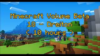 C418  Dreiton  Minecraft Volume Beta 18   Creative 5   10 hours [upl. by Falcone]