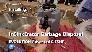 Installing the InSinkErator Garbage Disposal by Evolution Advanced [upl. by Annaid]