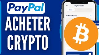 Comment Acheter Des Crypto Avec PayPal 2024 [upl. by Ailedroc549]