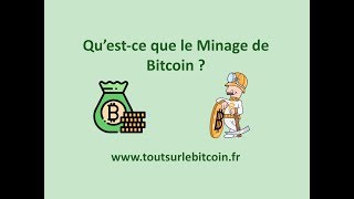 Questce que le Minage de Bitcoin [upl. by Prior]