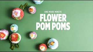 One More Minute Flower Pom Poms [upl. by Sudnor]