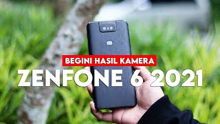 SEBELUM ZENFONE 8 Begini Hasil Kamera ASUS Zenfone 6 di Tahun 2021  Review Indonesia [upl. by Seltzer974]