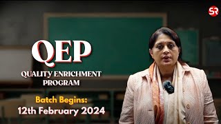 QEP  Quality Enrichment Program  Prelims 2024  Shubhra Ranjan IAS [upl. by Elbart334]